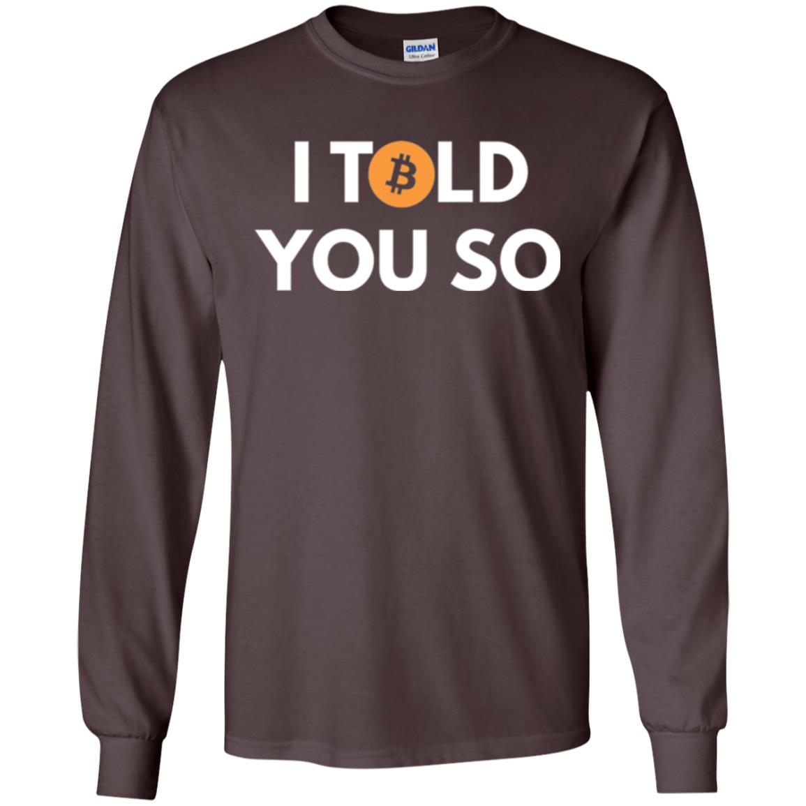 Bitcoin T-shirt I Told You So Dark Chocolate