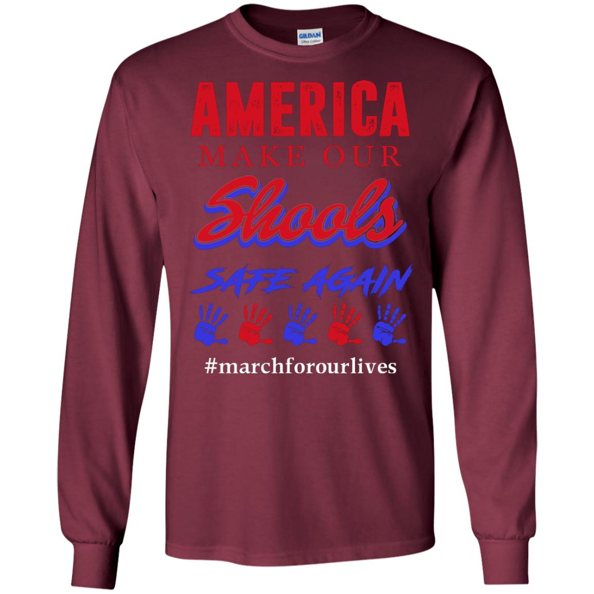 America Make Our Schools Safe Again Maroon