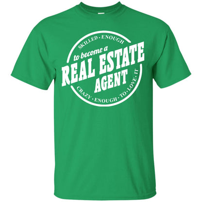 Skilled Enough To Become A Real Estate Agent Carzy Enough To Love It Irish Green