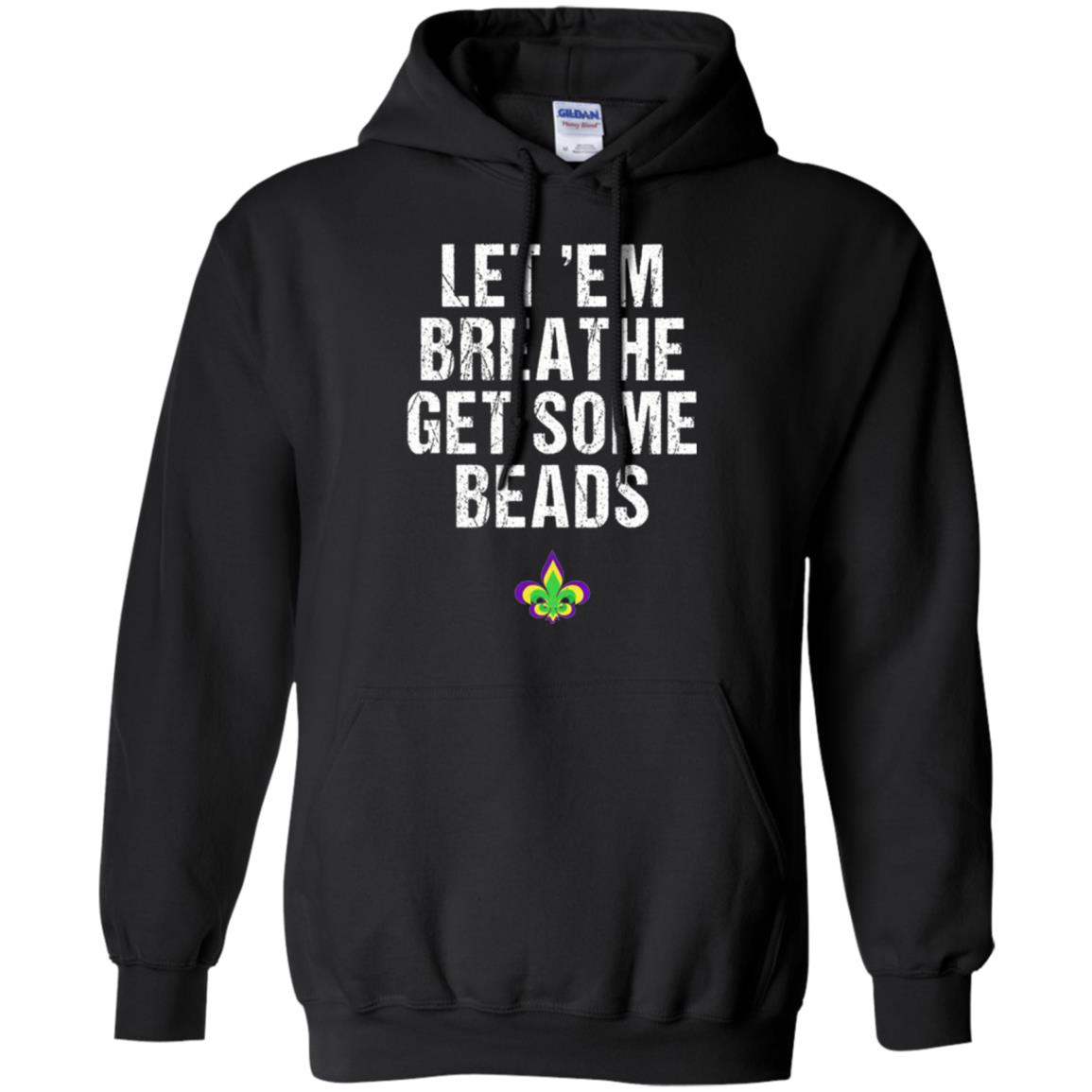 Mardi Gras T-shirt Let_em Breathe Get Some Beads Black