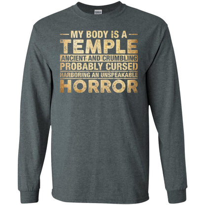 My Body Is A Temple Ancient And Crumbling Probably Cursed T-shirt Dark Heather