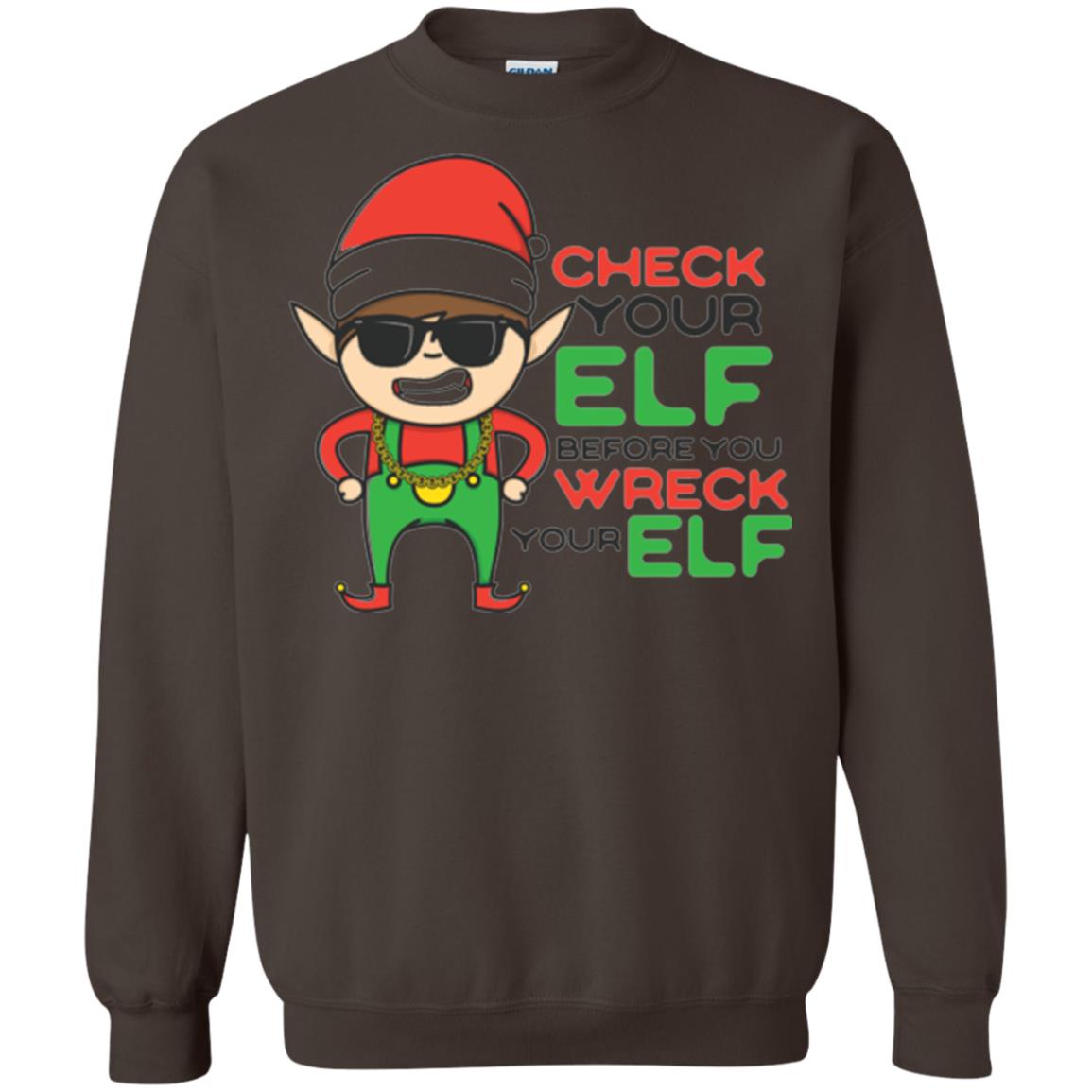 Christmas T-shirt Check Your Elf Before You Wreck Your Elf Dark Chocolate