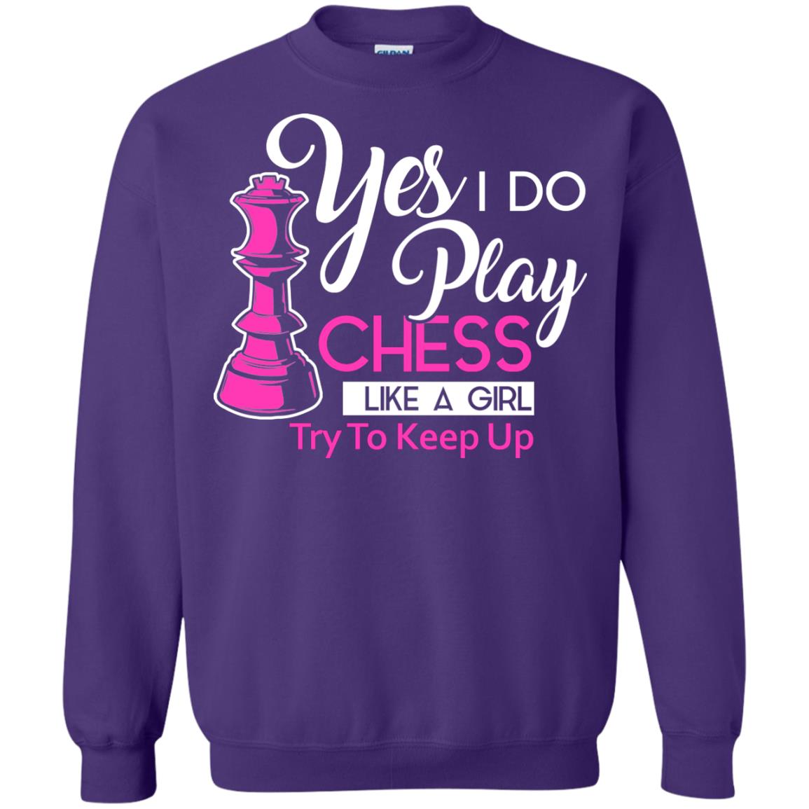 Yes I Do Play Chess Like A Girl Try To Keep Up Chess Gift Shirt For Girls Purple