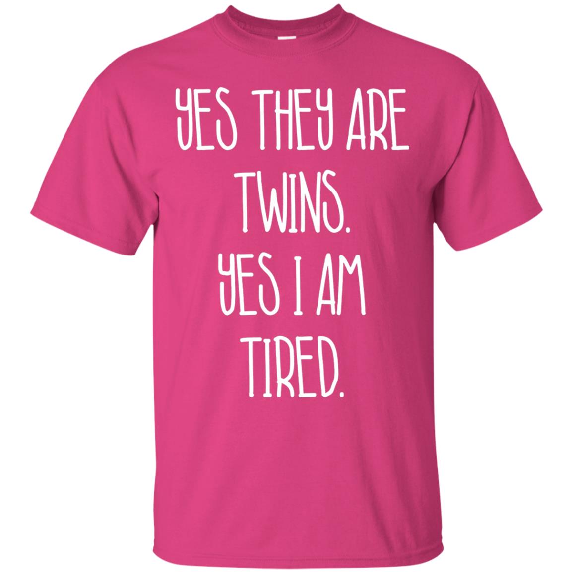 Yes They Are Twins Yes I Am Tired Twins Family Shirt Heliconia