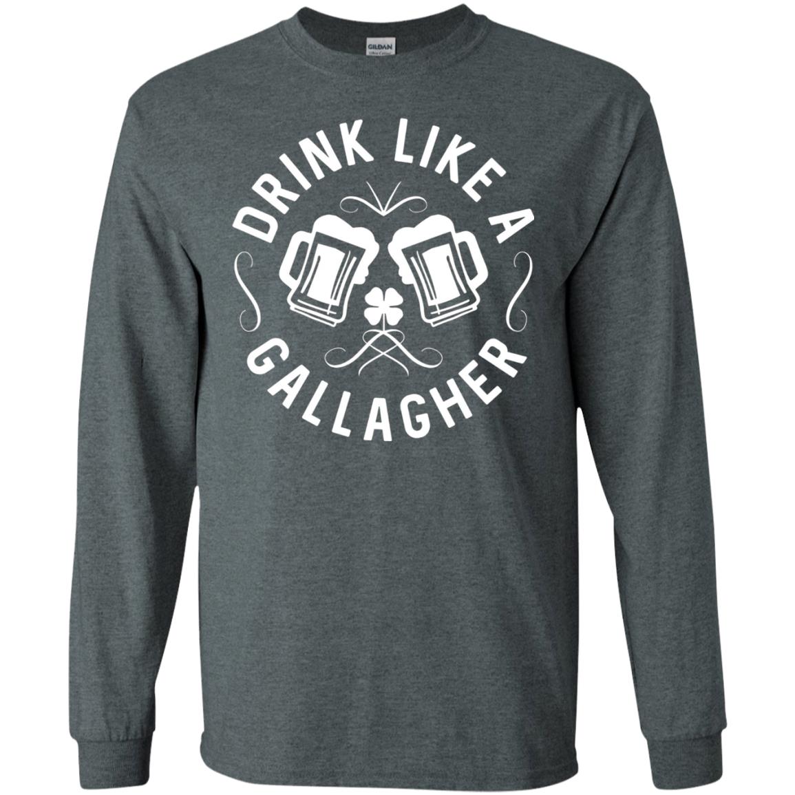 Drink Like A Gallagher Green Irish St. Patty_s T-shirt Dark Heather