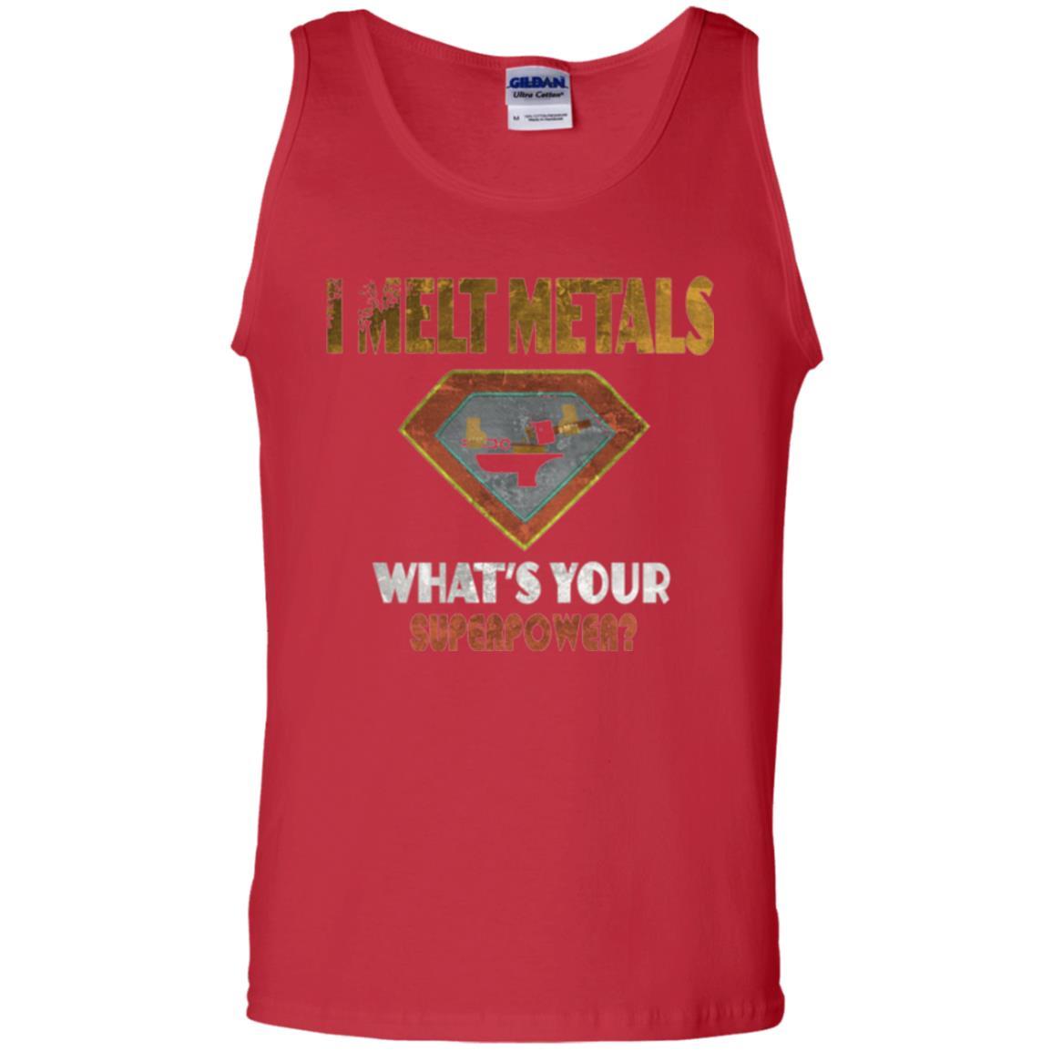 Blacksmith T-shirt I Melt Metals What's Your Superpower Red