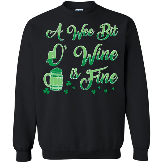 A Wee Bit O’ Wine Is Fine St. Patrick's Day T-shirt Black