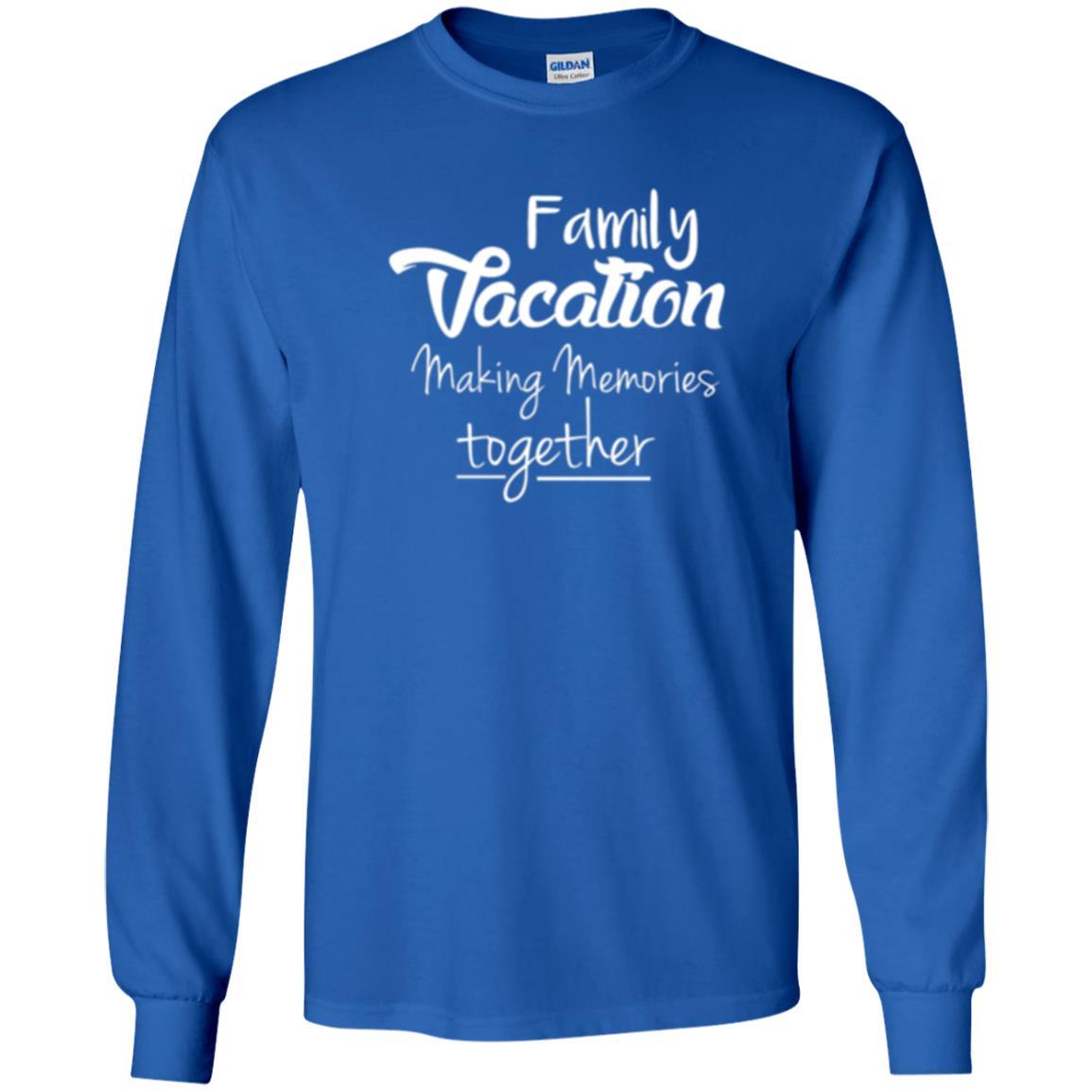 Family Vacation Making Memories Together T-shirt