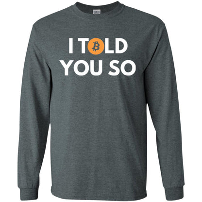 Bitcoin T-shirt I Told You So Dark Heather