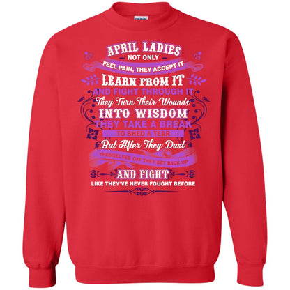 April Ladies Shirt Not Only Feel Pain They Accept It Learn From It They Turn Their Wounds Into Wisdom Red