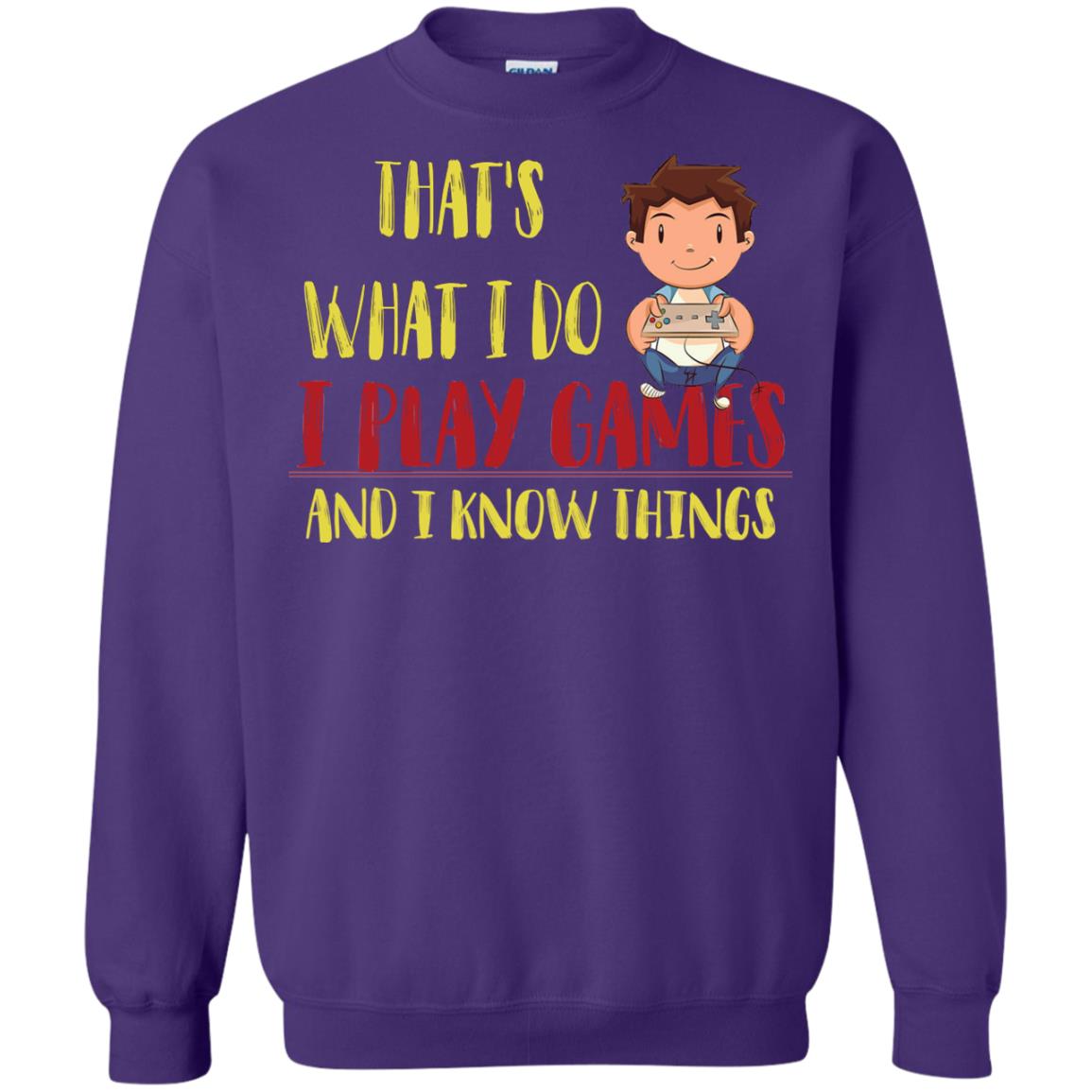 That's What I Do I Play Games And I Know Things Gaming Lovers Shirt Purple