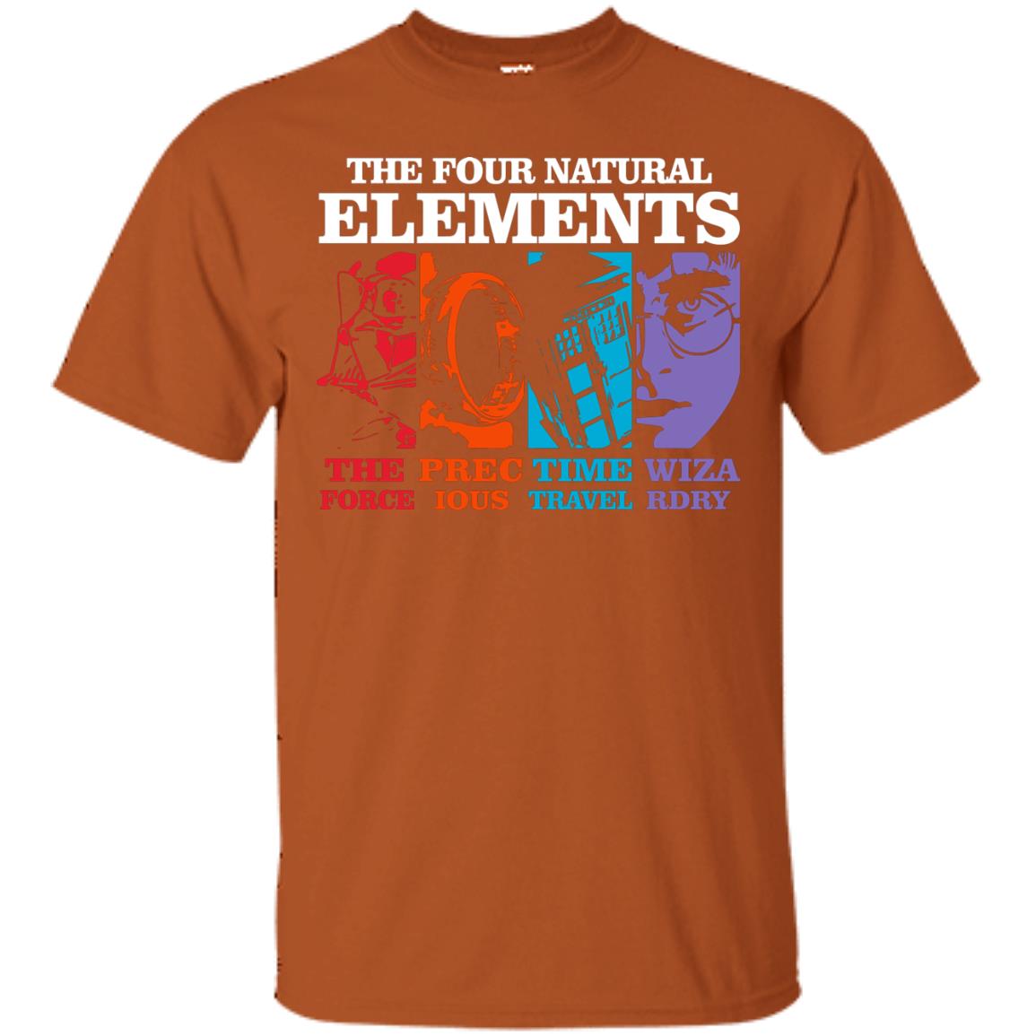 The Four Natural Elements The Force Precious Time Travel Wizardry Texas Orange