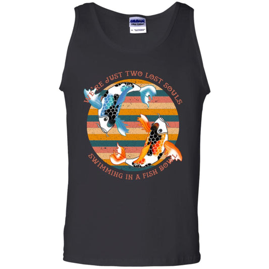 We Are Just Two Lost Souls Swimming In A Fish Bowl Shirt Black