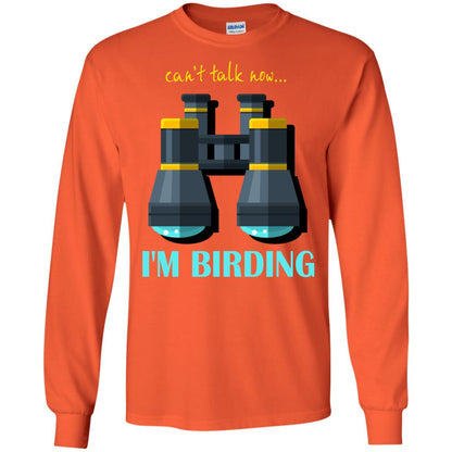 Bird-watching T-shirt Can't Talk Now I'm Birding Orange