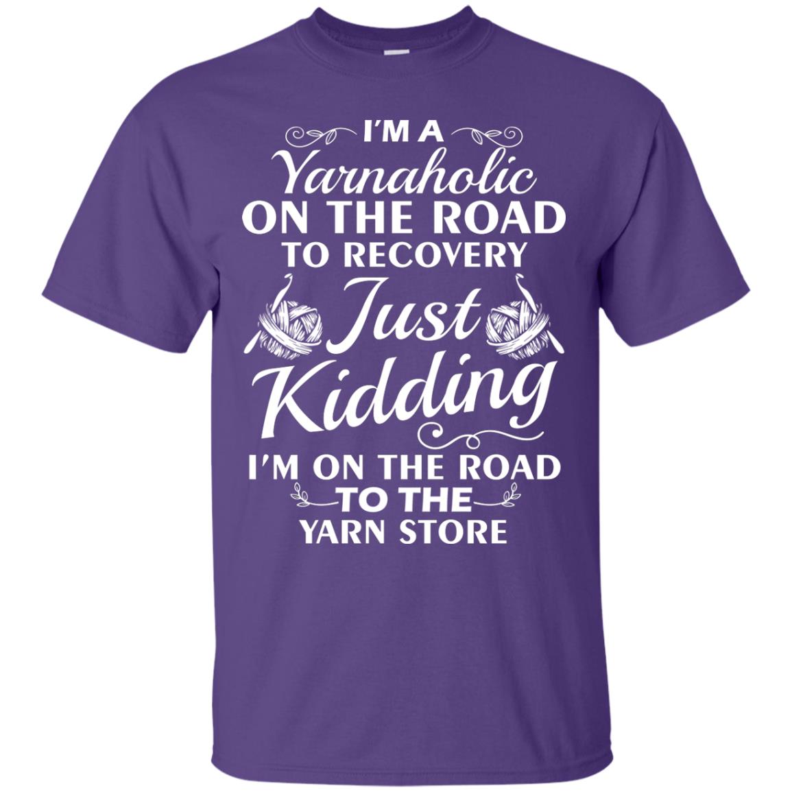 I_m A Yarnaholic On The Road Crochet Yarn T-shirt For Knitting Yarnaholic Purple