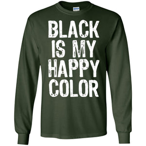 Black Is My Happy Color T-shirt