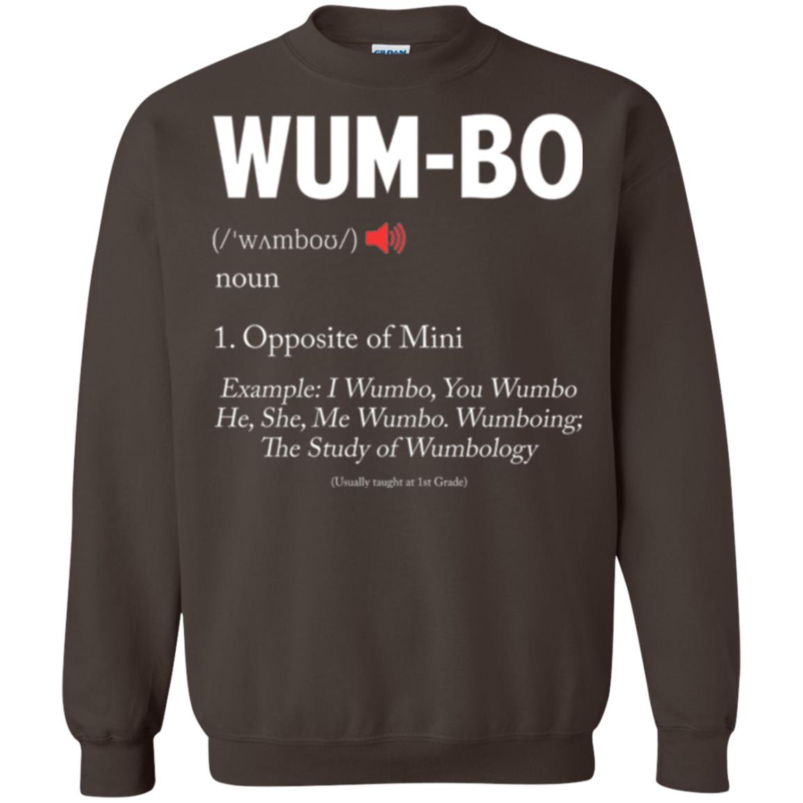 Wumbo T-shirt Opposite Of Mimi Dark Chocolate