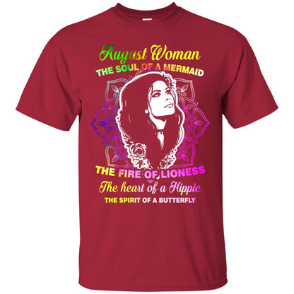 August Woman Shirt The Soul Of A Mermaid The Fire Of Lioness The Heart Of A Hippeie The Spirit Of A Butterfly Cardinal