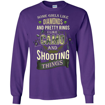 Some Girls Like Diamonds And Pretty Rings I Like Camo And Shooting Things Purple
