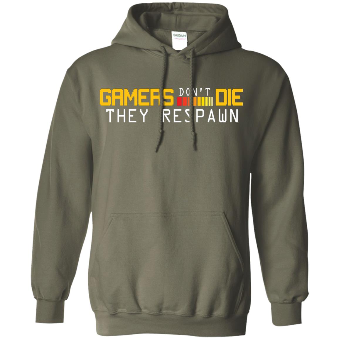Gamers Don’t Die They Respawn Best T-shirt For Gamer Military Green
