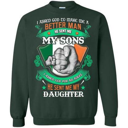 He Sent Me My Sons He Sent Me My Daughter Saint Patrick's Day Shirt For Dad Forest Green