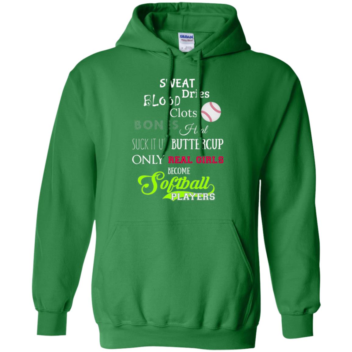 Softball T-shirt Sweet Dries Blood Clots Bones Irish Green