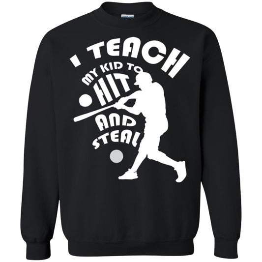 Baseball Lover T-shirt I Teach My Kid To Hit And Steal Black
