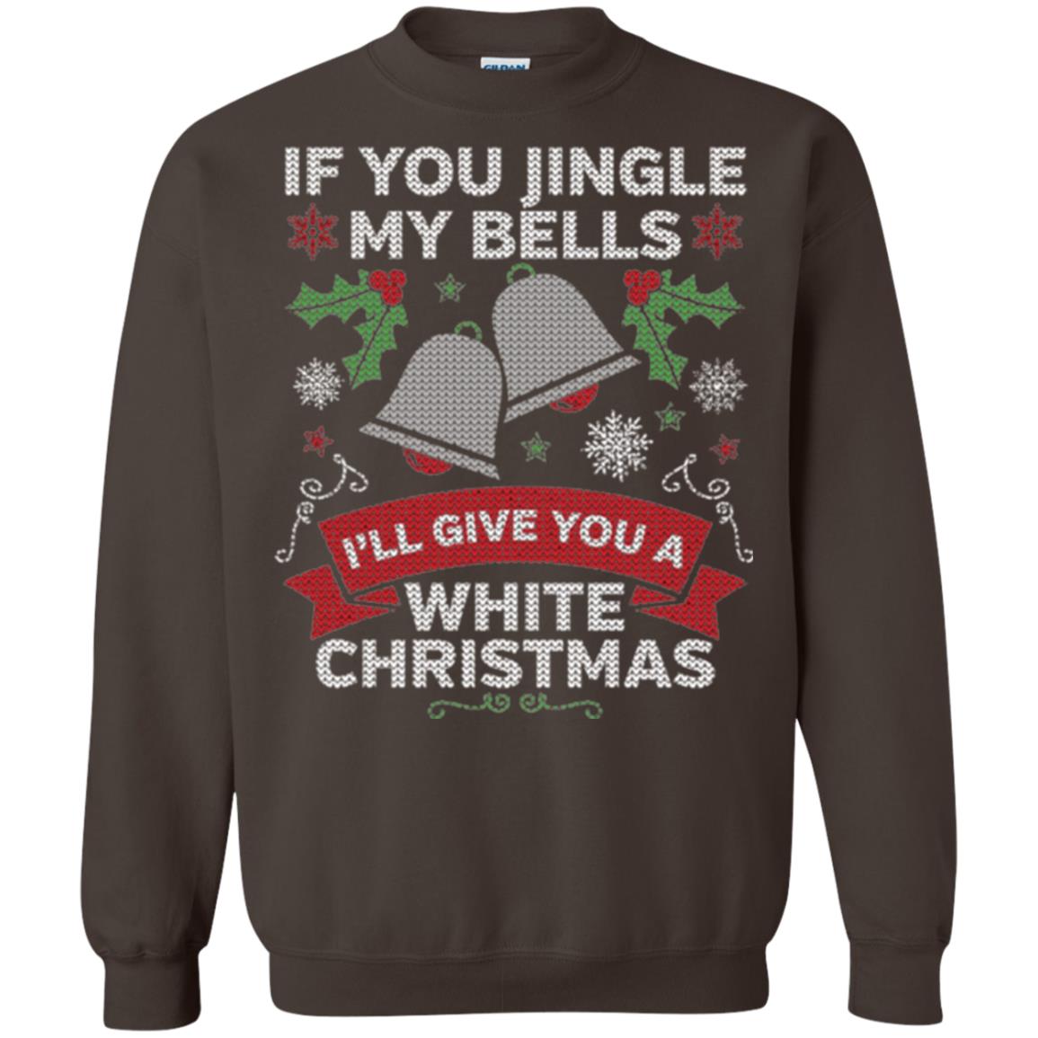 Christmas T-shirt If You Jingle My Bells Dark Chocolate