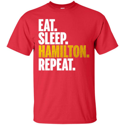 Hamilton T-shirt Eat Sleep Hamilton Repeat Red