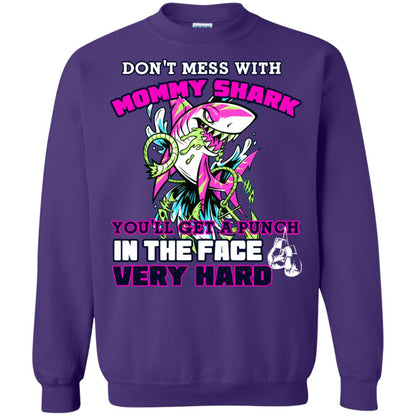 Don't Mess With Mommy Shark You'll Get A Punch In The Face Very Hard Family Shark Shirt Purple