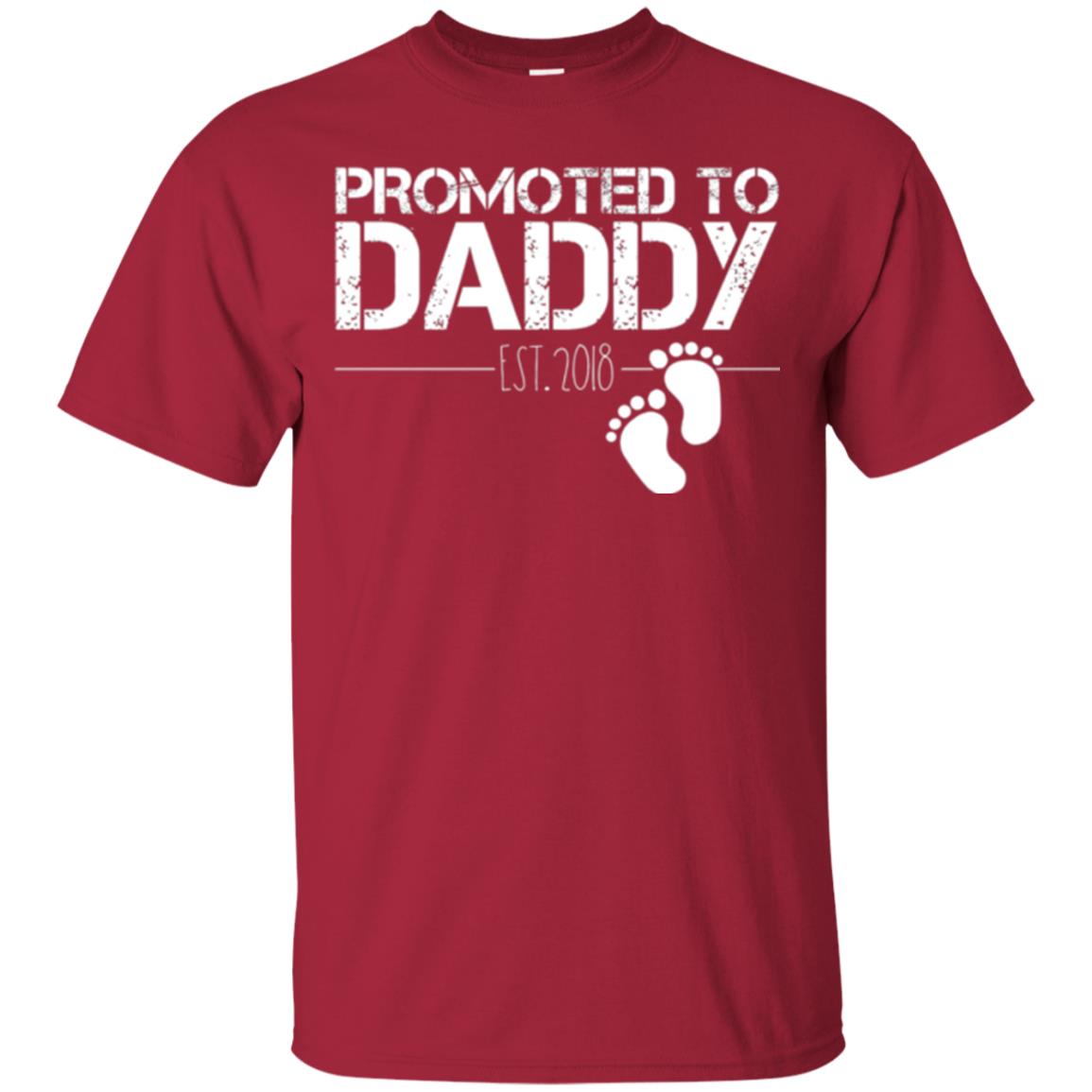 Daddy T-shirt Promoted To Daddy Est 2018 Cardinal