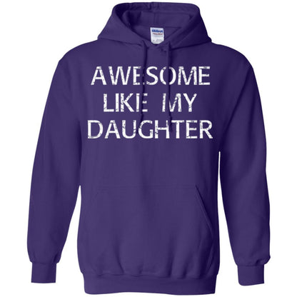 Parent T-shirt Awesome Like My Daughter Purple