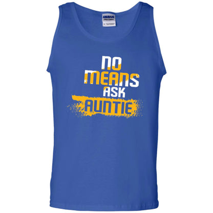 No Mean Ask Auntie Aunt Shirt For Womens Royal