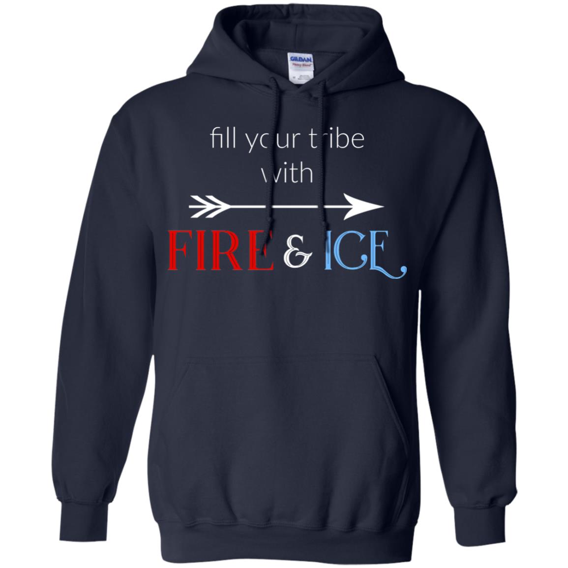 Fill Your Tribe With Fire Ice Tribe Shirt Navy