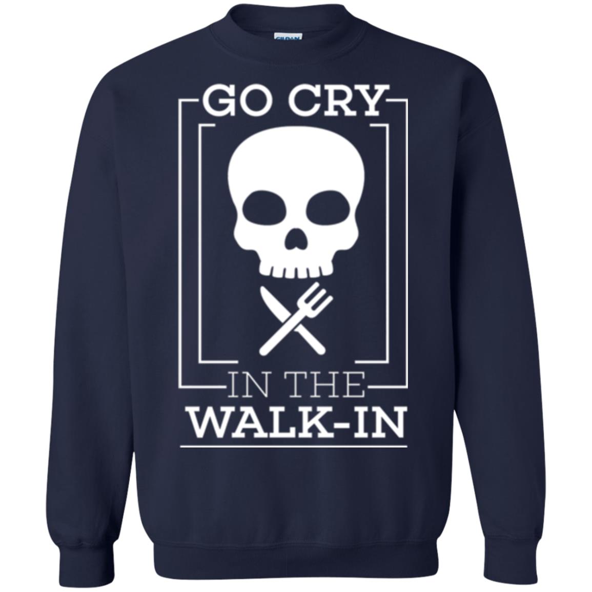 Chef T-shirt Go Cry In The Walk In Navy