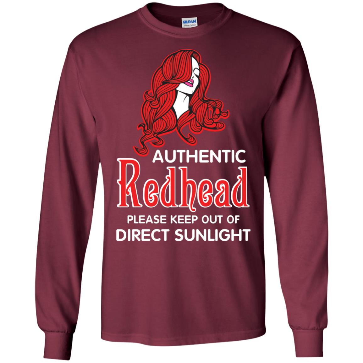 Authentic Redhead Please Keep Out Of Direct Sunlight Cool Redhead Gift Shirt For Girls Maroon