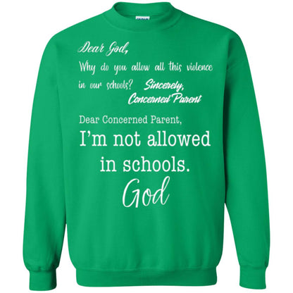 Dear God Why Not Allowed In Schools Christian T-shirt Irish Green