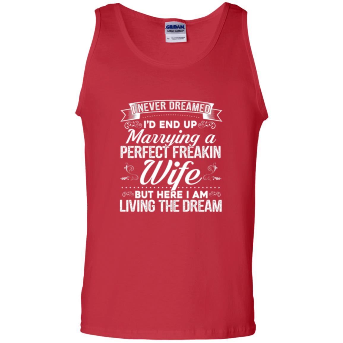 Husband T-shirt Amazing I'd End Up Marrying A Perfect Freakin' Wife Red