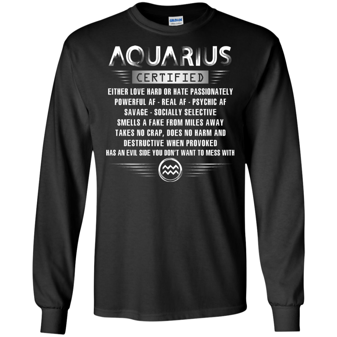 Aquarius Certified Either Love Hard Or Hate Passionately Powerful Af T-shirt