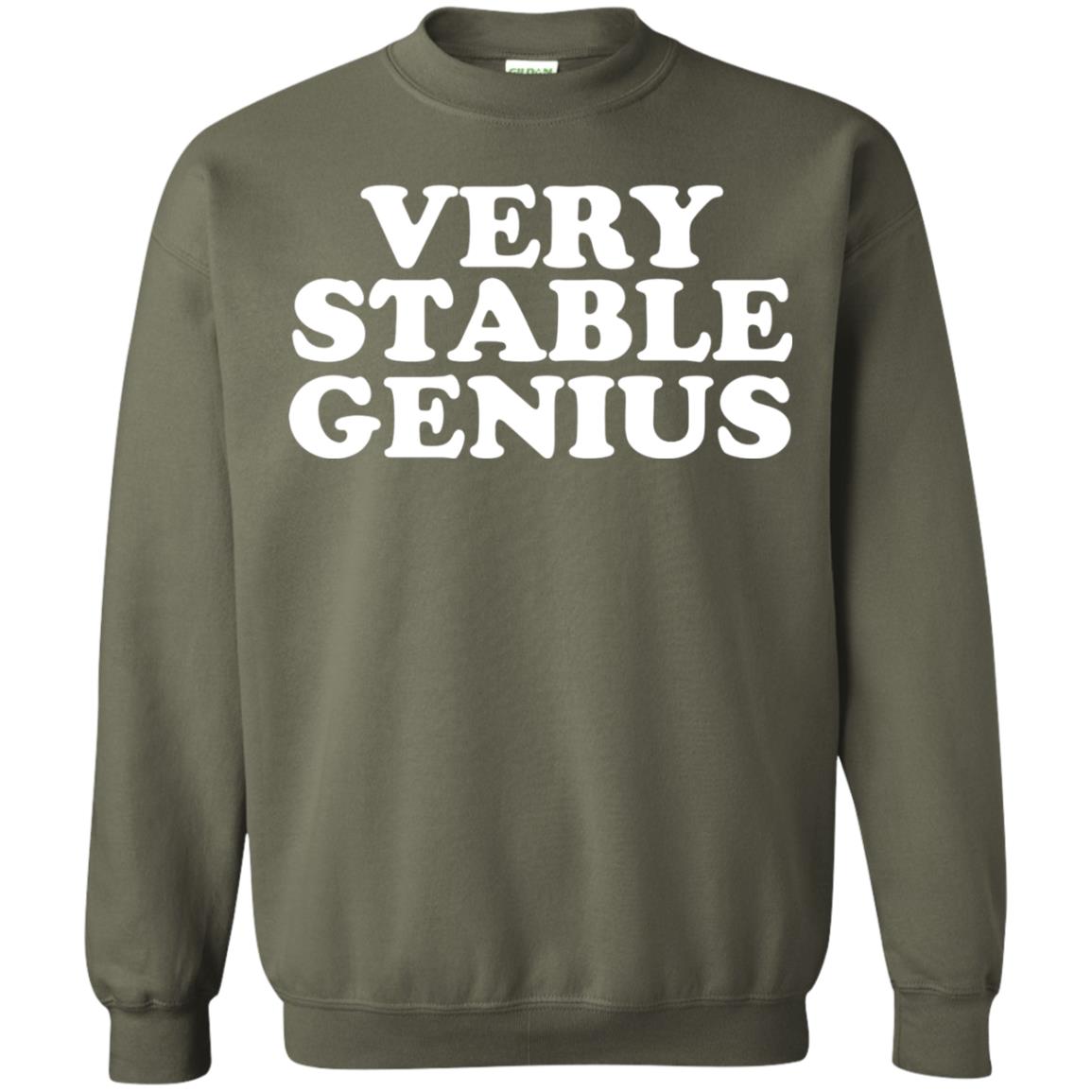 Very Stable Genius T-shirt Military Green