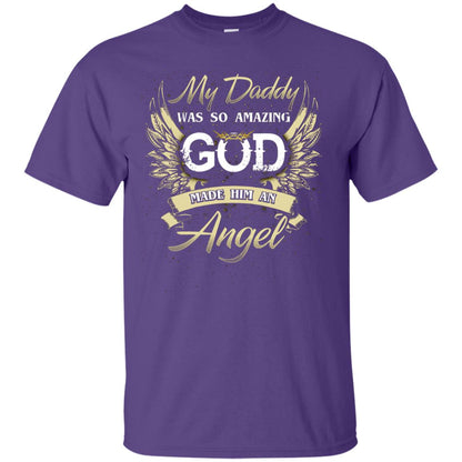 My Daddy Was So Amazing God Made Him An Angel Purple