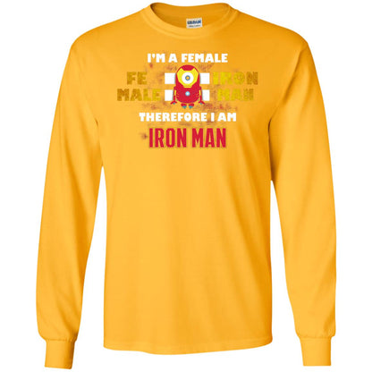 Im A Female Therefore I Am Iron Man Shirt Gold