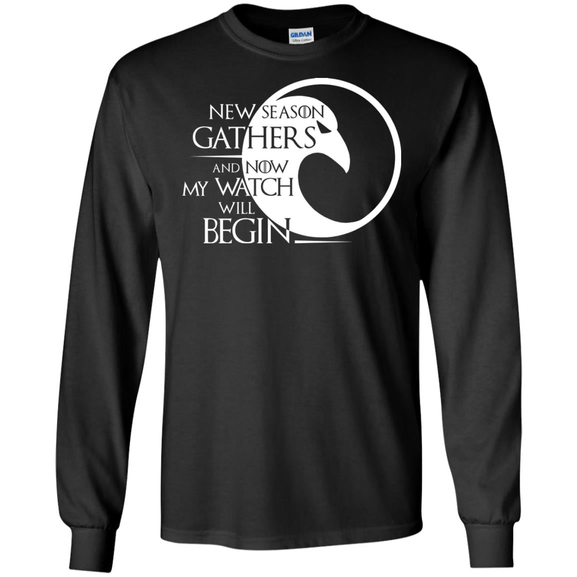 New Season Gathers And Now My Watch Will Begin Game Of Thrones Fan T-shirt Black