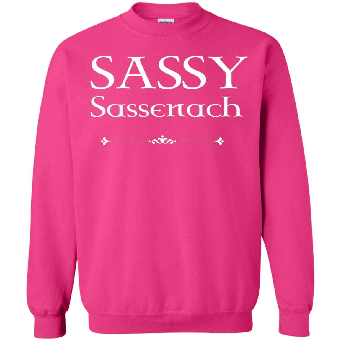 Sassy Sassenach Outlander Fans Shirt Heliconia
