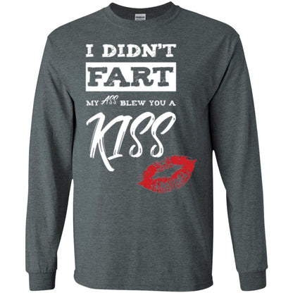 Funny Kiss T-shirt I Didn_t Fart My Ass Blew You A Kiss Dark Heather