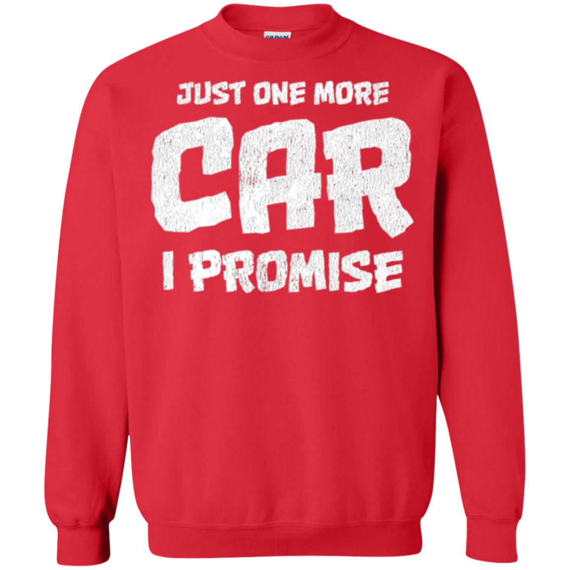 Car Lovers T-shirt Just One More Car I Promise Red