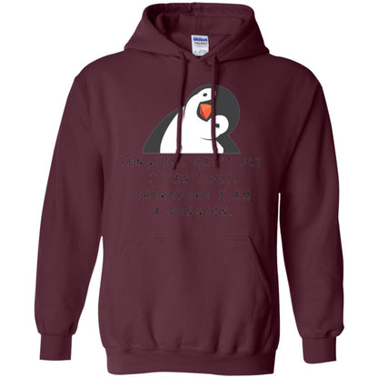 Penguins Lovers T-shirt Penguins Can_t Fly I Can_t Fly Therefore I Am A Penguin Maroon