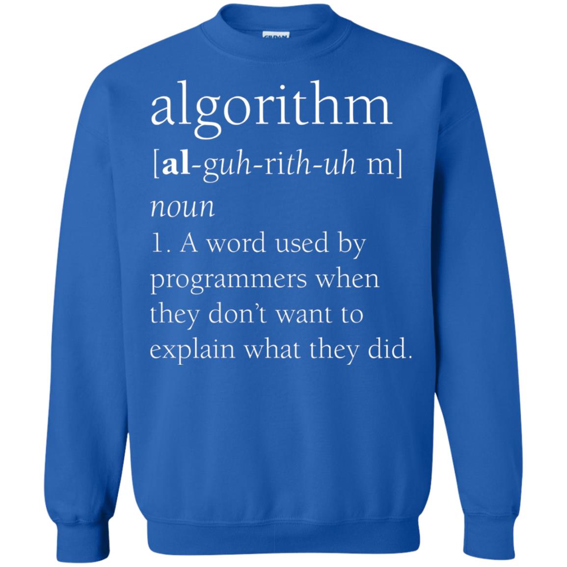Funny Computer Programmer Algorithm Definition Gift T-shirt Royal