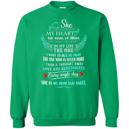 She Is In Every Beat Of My Heart The Angel Up Above She Is My Mom And Angel Shirt Irish Green