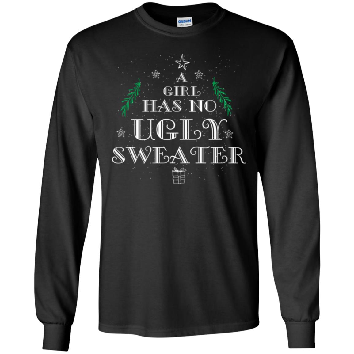 Christmas T-shirt A Girl Has No Ugly Sweater Black